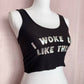 Reworked I Woke Up Like This Crop Tank Top, Size Small